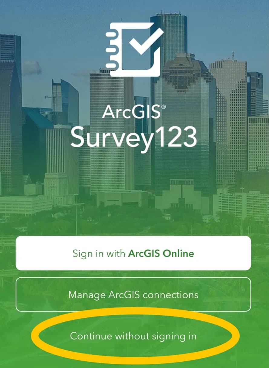Survey123 field-app welcome screen with Continue without signing in circled in yellow.